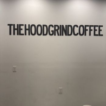 The Hood Grind Coffee - Sign at the front - Coffee & Tea Near Me - Rialto, California