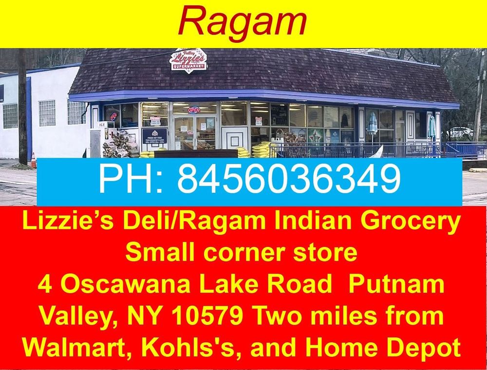 RAGAM INDIAN GROCERIES / DELI Updated August 2024 4 Oscawana Lake