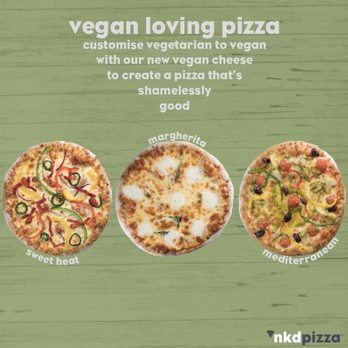 NKD Pizza - Vegan loving pizza. Nkd pizza offers vegan cheese. - Pizza Near Me - Edinburgh, EDH