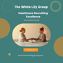 The White Lily Group