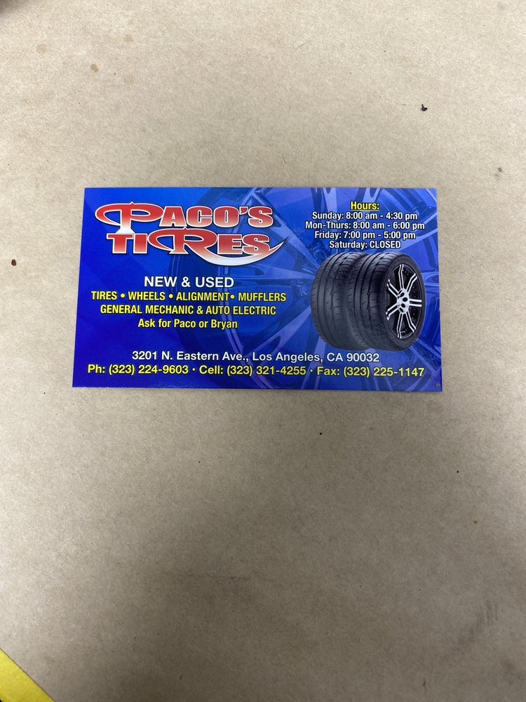PACO’S TIRES & WHEELS 14 Reviews 3201 N Eastern Ave, Los Angeles