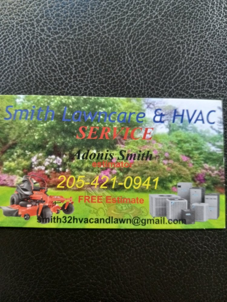 SMITH LAWN CARE & HVAC Birmingham, Alabama Lawn Services Phone Number Yelp