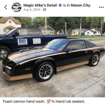 Magic Mike's Detail - Beautiful hand-washed and sealant done. Look at that shine! - Auto Detailing Near Me - Mason City, Iowa Magic Mike's Detail - Beautiful hand-washed and sealant done. Look at that shine! - Auto Detailing Near Me - Mason City, Iowa