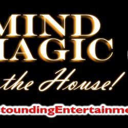 Mind Magic In The House - The most astonishing show in Edmonton - it's at YOUR place! Astounding, interactive entertainment, in your own home!