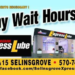 Selinsgrove Xpress Lube - Selinsgrove Express Lube 570-743-3241