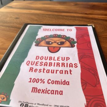 Doubleup Quesabirrias - Menu cover 100% Mexican Food,.. from scratch! - Mexican Near Me - Woodland, California Doubleup Quesabirrias - Menu cover 100% Mexican Food,.. from scratch! - Mexican Near Me - Woodland, California
