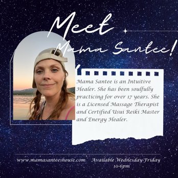 Mama Santee's House - Mama Santee - Intuitive, Massage Therapist, Reiki Master Teacher, Quantum Energy Healer, Alternative Medicine Practitioner, Shaman, Psychic - Reiki Near Me - Riverside, California Mama Santee's House - Mama Santee - Intuitive, Massage Therapist, Reiki Master Teacher, Quantum Energy Healer, Alternative Medicine Practitioner, Shaman, Psychic - Reiki Near Me - Riverside, California