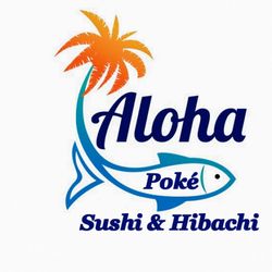 Aloha Poke Sushi & Hibachi