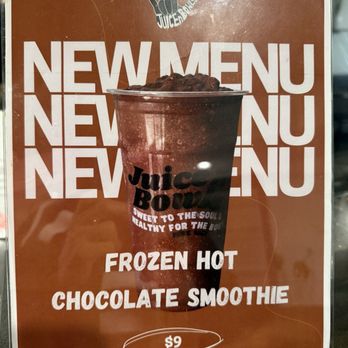 Juice n’ Bowls - New Menu. Frozen Hot Chocolate Smoothie. - Acai Bowls Near Me - West Covina, California