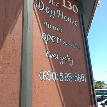 Dog House - Opens at 6am... Damn...a day drinking establishment! - Dive Bars Near Me - San Bruno, California