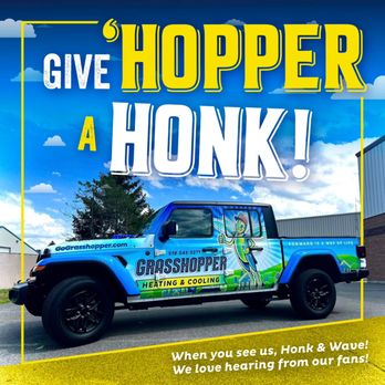 Grasshopper - If you see us on the road, give us a big smile & a wave or even better...honk! - Heating & Air Conditioning/HVAC Near Me - Clifton Park, New York Grasshopper - If you see us on the road, give us a big smile & a wave or even better...honk! - Heating & Air Conditioning/HVAC Near Me - Clifton Park, New York