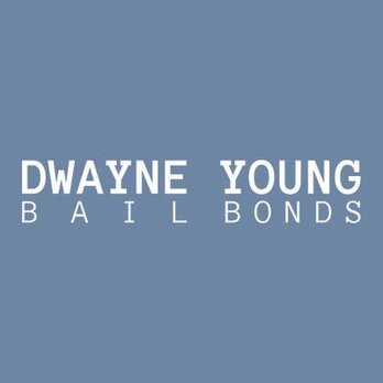 Dwayne Young Bail Bonds - Bail Bondsmen Near Me Dwayne Young Bail Bonds - Bail Bondsmen Near Me