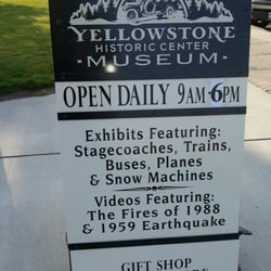 Yellowstone Historic Center - Hours