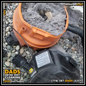 Dad's Dryer Vent Cleaning - Dads Dryer Vent Cleaning. Surrey, BC. What's inside your Dryer Vent? #BetterGetDads. #DadsDoItTheBest. - Air Duct Cleaning Near Me - Langley, British Columbia Dad's Dryer Vent Cleaning - Dads Dryer Vent Cleaning. Surrey, BC. What's inside your Dryer Vent? #BetterGetDads. #DadsDoItTheBest. - Air Duct Cleaning Near Me - Langley, British Columbia