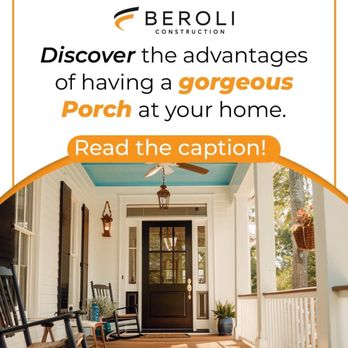Beroli Construction - Your porch can do more than enhance the beauty of your home! - General Contractors Near Me - Southborough, Massachusetts Beroli Construction - Your porch can do more than enhance the beauty of your home! - General Contractors Near Me - Southborough, Massachusetts