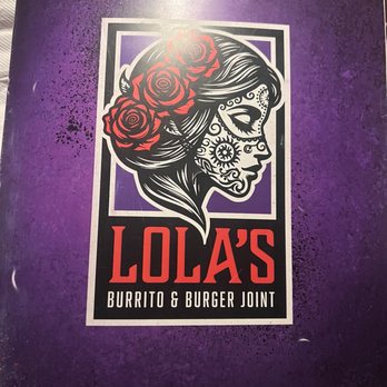 Lola's Burrito & Burger Joint - Menu - Mexican Near Me - Jacksonville, Florida Lola's Burrito & Burger Joint - Menu - Mexican Near Me - Jacksonville, Florida