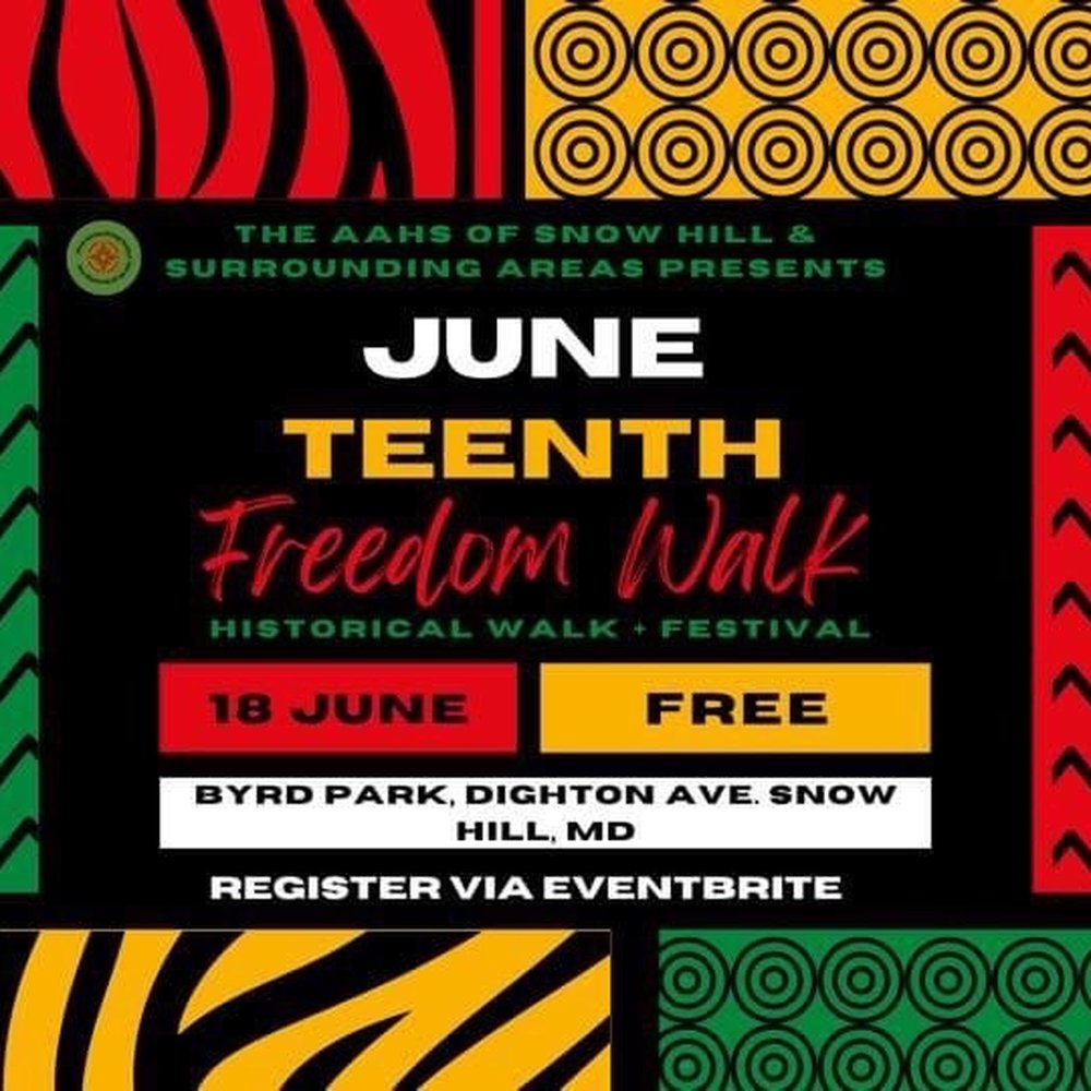 Juneteenth Freedom Walk - This walk has been going on for two years. - Local Flavor Near Me - Snow Hill, Maryland