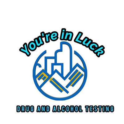 You're In Luck Drug and Alcohol Testing