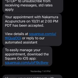 Hiroyuki Nakamura Acupuncture Corporation - Dr. Nakamura's text of appointment confirmation. He never showed up, opened his door or returned my call after I arrived. Not professional.