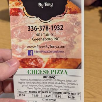 Slices Pizza by Tony - Menu Jan 2025 - Pizza Near Me - Greensboro, North Carolina Slices Pizza by Tony - Menu Jan 2025 - Pizza Near Me - Greensboro, North Carolina