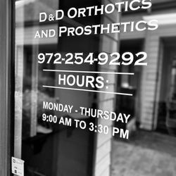 D&D Orthotics and Prosthetics - Posted hours are flexible. Give us a call and we'll work out a time that's good for you!