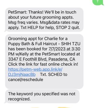 PetSmart - So today Kelly decided to cancel our apt that we've been waiting for a week. I can't believe this girl still has a job there - Pet Training Near Me - Pasadena, California