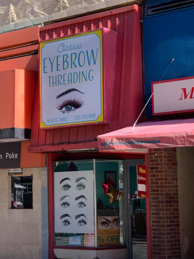 CLASSIC EYEBROW THREADING DENVER Updated September 2024 13 Reviews 707 16th St Mall