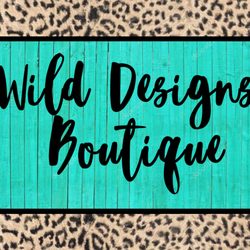 Wild Designs