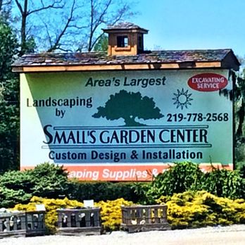 Small's Garden Center - Look for this sign off Highway 20. - Landscaping Near Me - La Porte, Indiana Small's Garden Center - Look for this sign off Highway 20. - Landscaping Near Me - La Porte, Indiana