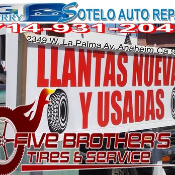 Five Brothers Tires & Services # 2 - Five Brothers Tires #2 en 2349 West la palma en Anaheim California 92801 llantas nuevas y usadas gracias por su atención aquí los esperamos - Tires Near Me - Anaheim, California