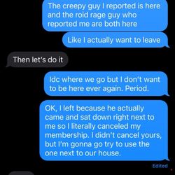 Zone Health and Fitness - Final straw when I got scared and texted my husband about the guy I previously reported followed me around the gym.