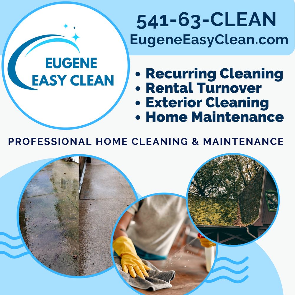 EUGENE EASY CLEAN Updated July 2024 Eugene, Oregon Home Cleaning