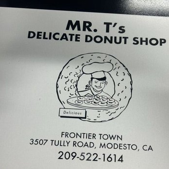 Mr T's Donut - Donuts Near Me - Modesto, California Mr T's Donut - Donuts Near Me - Modesto, California