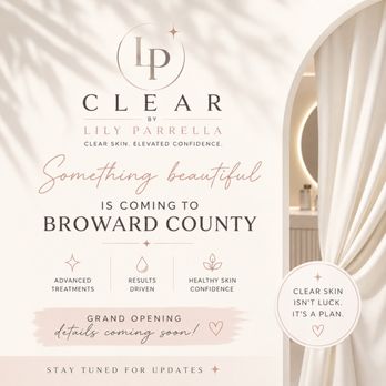 Clear by Lily Parrella - Grand Opening July 15 - Acne Treatment Near Me - Pembroke Pines, Florida Clear by Lily Parrella - Grand Opening July 15 - Acne Treatment Near Me - Pembroke Pines, Florida