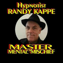 Hypnotist Randy Kappe: Master of Mental Mischief