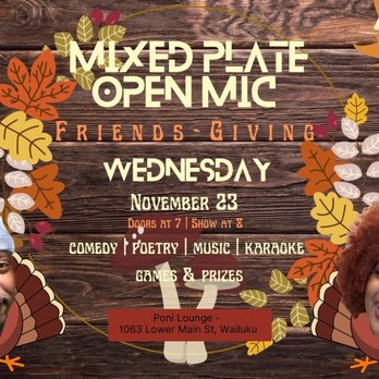 Poni - Open Mic Night this Wednesday Nov.23 - Karaoke Near Me - Wailuku, Hawaii Poni - Open Mic Night this Wednesday Nov.23 - Karaoke Near Me - Wailuku, Hawaii