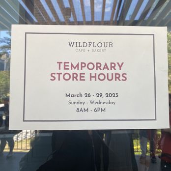 Wildflour - Temporary store hours - Bakeries Near Me