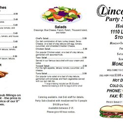 Lincolnshire Party Store & Deli - This menu is since January of 2017. I have no idea if they've changed the price. Sorry if it isn't.