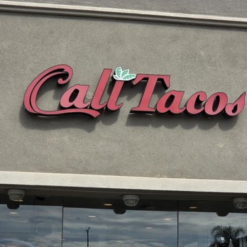 Cali Tacos - Cali Taco's sign on building - Mexican Near Me - Orange, California Cali Tacos - Cali Taco's sign on building - Mexican Near Me - Orange, California