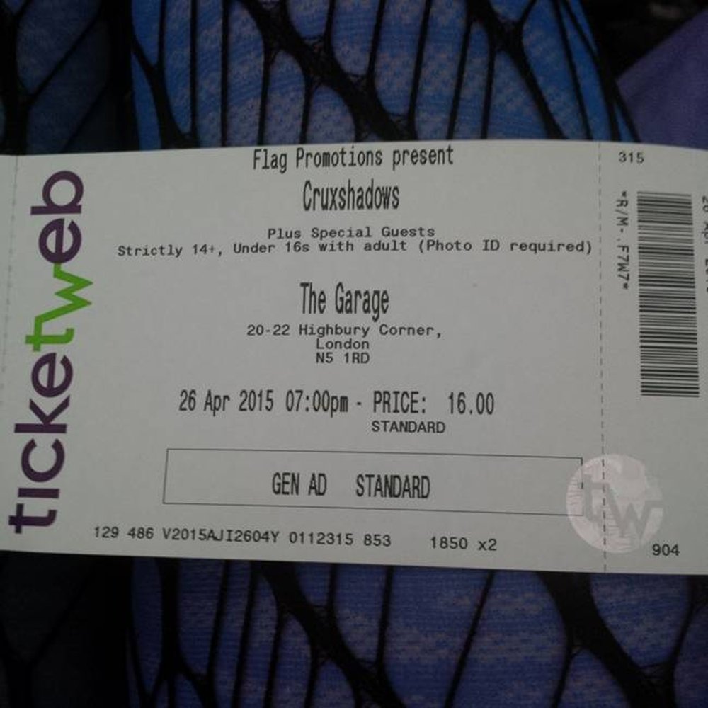 The Garage - My ticket for the Cruxshadows gig at The Garage, so excited! - Music Venues Near Me - London, XGL