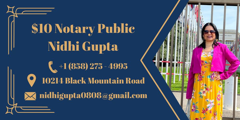 10 NOTARY PUBLIC NIDHI GUPTA Updated April 2024 Request a Quote 10214 Black Mountain Rd