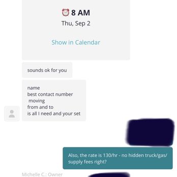 EzMovers - The owner Michelle marked my YELP! conversation as spam after I canceled the appointment with her as retaliation. - Movers Near Me