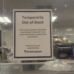 Stop & Shop - Nice how they inform customers about the recall on Boar's Head products.