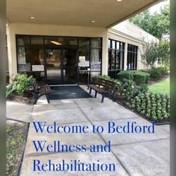 Bedford Wellness and Rehabilitation - Come explore Bedford- we are a proud five star facility with a beautifully renovated TCU and we offer private rooms!!