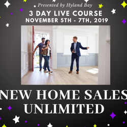 Hyland Bay - New Home Sales Training - NEW HOME SALES UNLIMITED 3 DAY COURSE