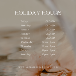 Lorraine’s Bake Shop - Closed for Thanksgiving Break!  Will reopen on Wednesday, December 4th!