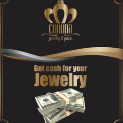 Corona Jewelry & Pawn - Pawn Loans