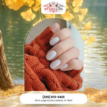 Hot Nails - Autumn nail goals? We'll help you achieve them! Come in and let's create magic together. Reserve your spot now! - Nail Salons Near Me - Abilene, Texas Hot Nails - Autumn nail goals? We'll help you achieve them! Come in and let's create magic together. Reserve your spot now! - Nail Salons Near Me - Abilene, Texas