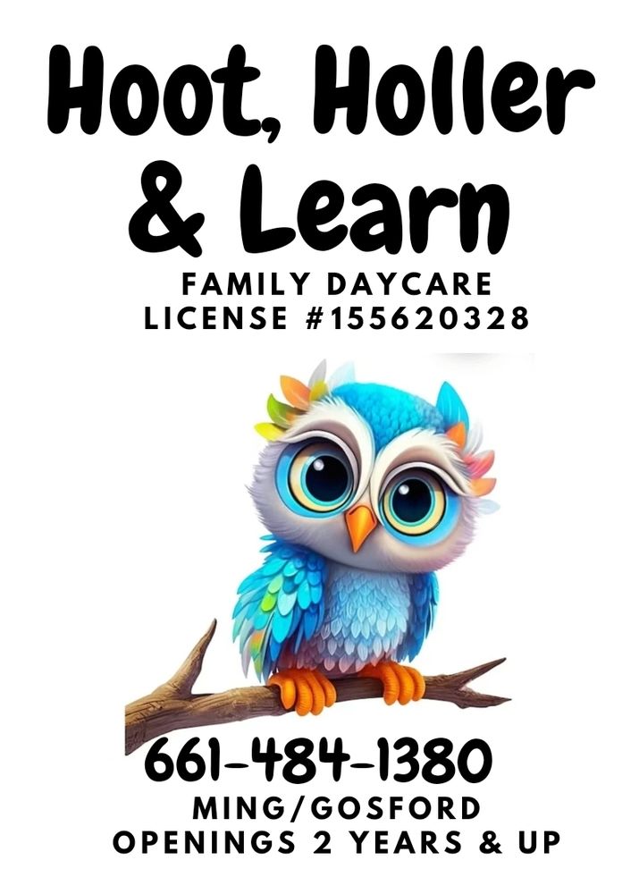 Hoot Holler and Learn Daycare - childcare center in Bakersfield, CA