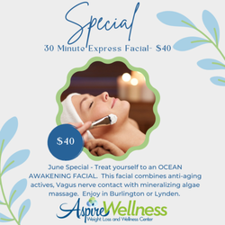 Aspire Wellness - Facial June 2022 Special